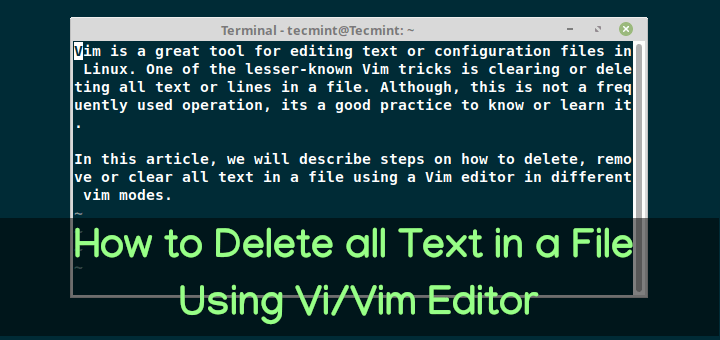 So löschen Sie den gesamten Text in einer Datei mit dem Vi / Vim-Editor