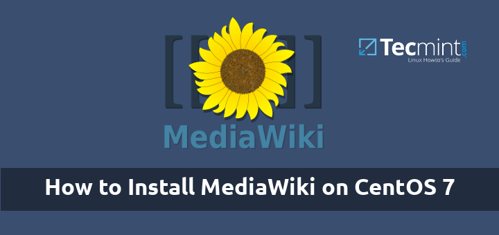 So installieren Sie MediaWiki unter CentOS 7