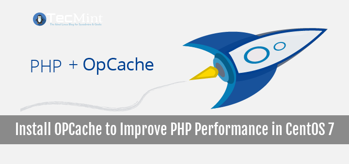 Installieren Sie OPCache, um die PHP-Leistung in CentOS 7 zu verbessern