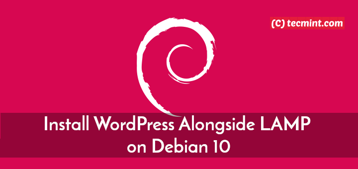 So installieren Sie WordPress neben LAMP auf Debian 10