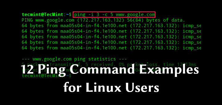 12 Praktische Beispiele für Ping-Befehle für Linux-Benutzer
