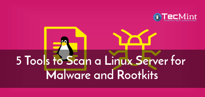 5 Tools zum Scannen eines Linux-Servers nach Malware und Rootkits