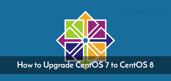So aktualisieren Sie CentOS 7 auf CentOS 8