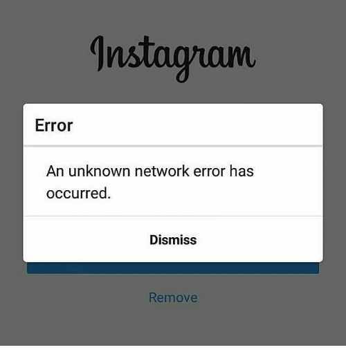 how to fix an unknown network error on instagram