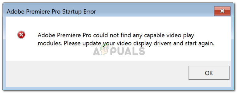 Fix: Adobe Premiere Pro konnte keine fähigen Videowiedergabemodule finden