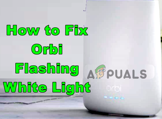 Wie behebt man das blinkende weiße Licht des Orbi Routers?
