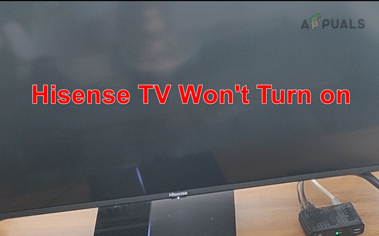 Fix: Hisense TV lässt sich nicht einschalten (rotes Licht blinkt)