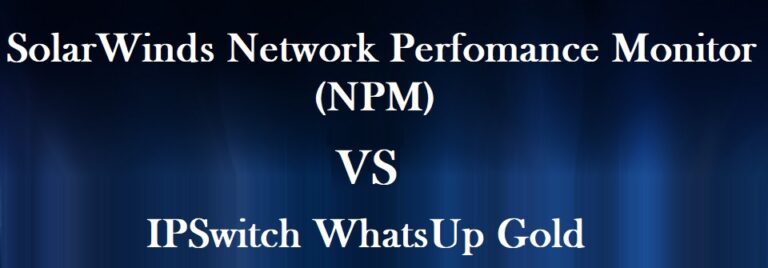 SolarWinds Network Performance Monitor (NPM) vs. IPSwitch WhatsUp Gold