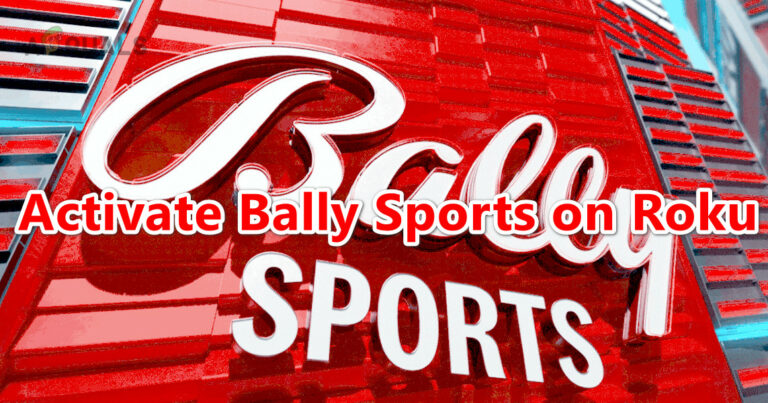 So aktivieren Sie Bally Sports auf Roku: Schritt-für-Schritt-Anleitung