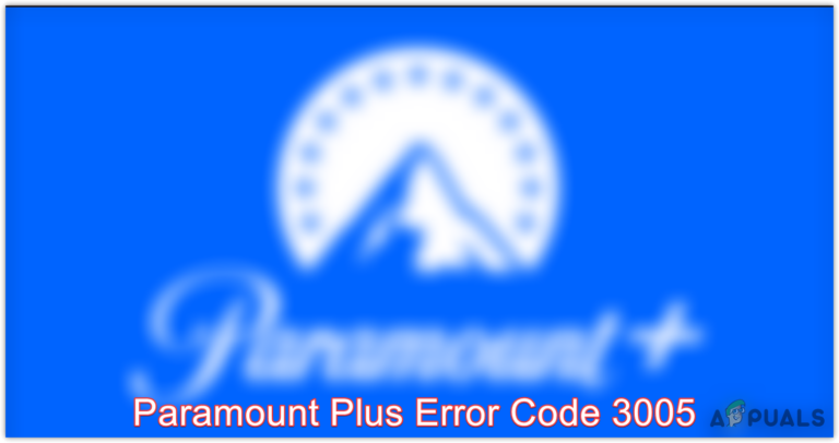 So beheben Sie den Fehlercode 3005 bei Paramount Plus